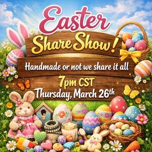 Easter Share Show 🐣